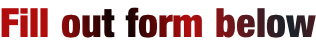 Fill out form below